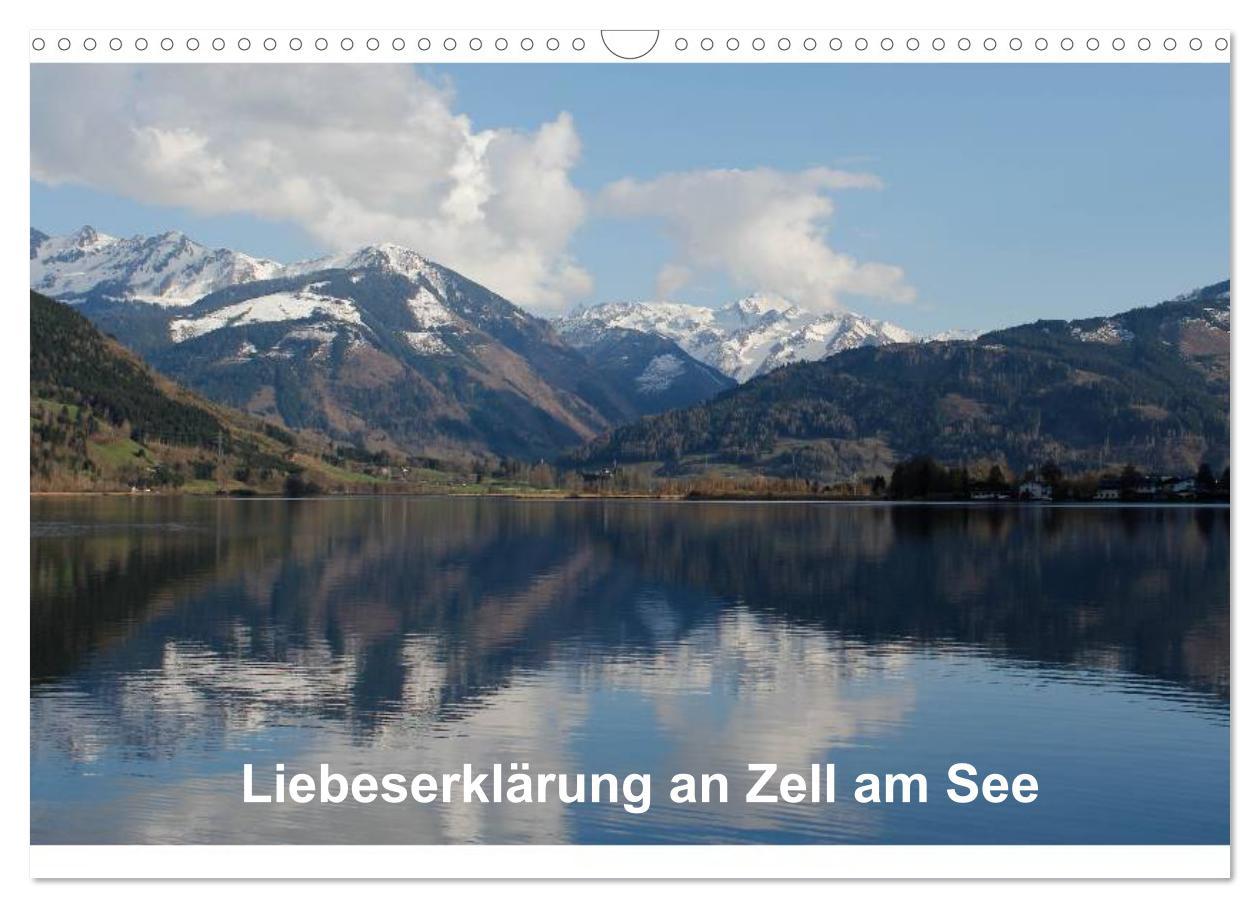 Kalendarz/Pamiętnik Liebeserklärung an Zell am See (Wandkalender 2025 DIN A3 quer), CALVENDO Monatskalender 