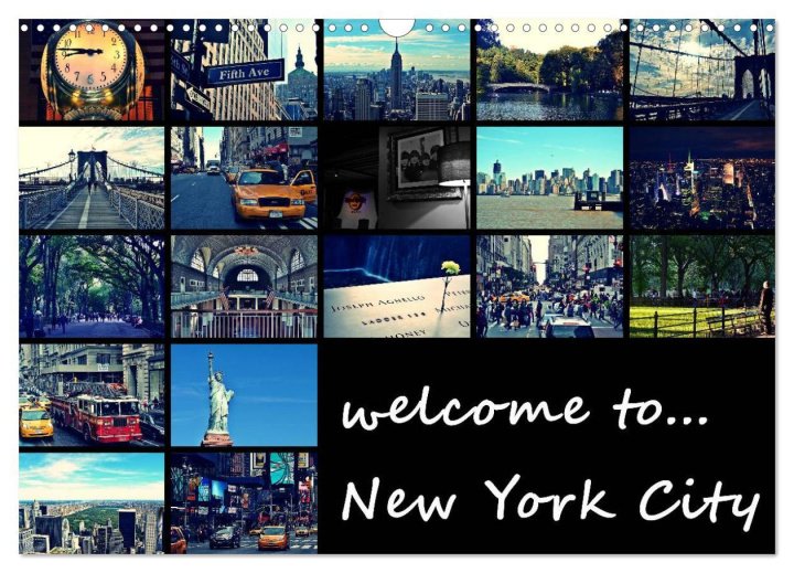 Calendario/Agenda welcome to New York City (Wandkalender 2025 DIN A3 quer), CALVENDO Monatskalender 