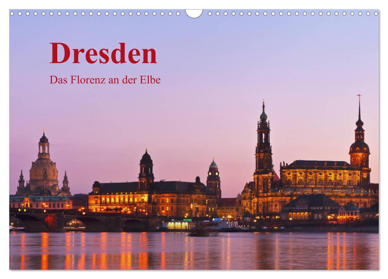 Kalendár/Diár Dresden, das Florenz an der Elbe / CH-Version (Wandkalender 2025 DIN A3 quer), CALVENDO Monatskalender 