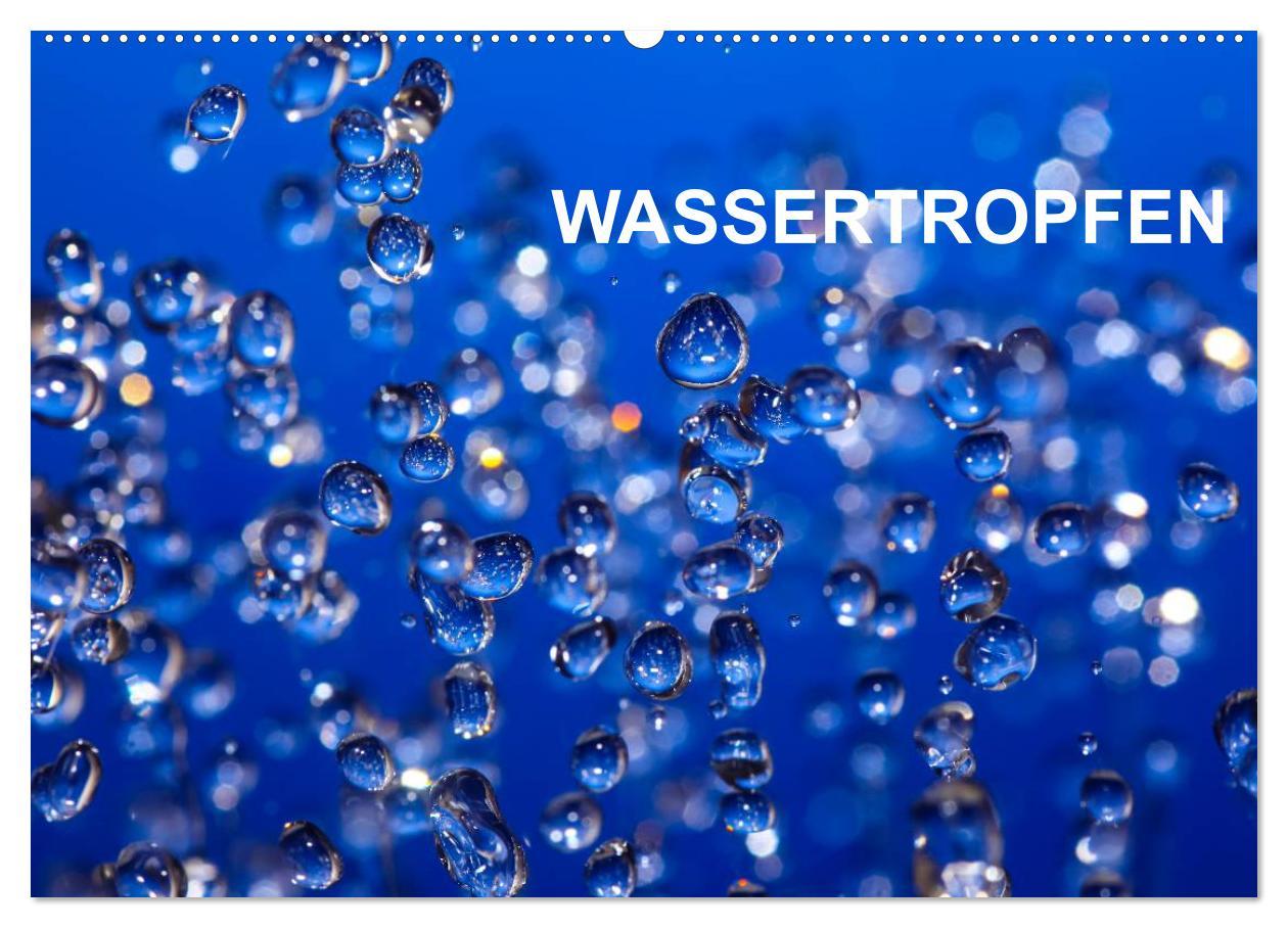 Kalendar/Rokovnik Wassertropfen (Wandkalender 2025 DIN A2 quer), CALVENDO Monatskalender 