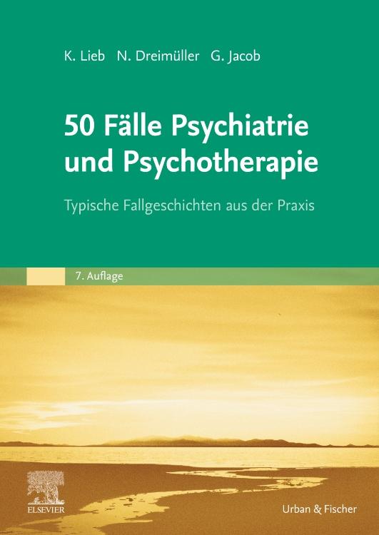 Kniha 50 Fälle Psychiatrie und Psychotherapie Nadine Dreimüller