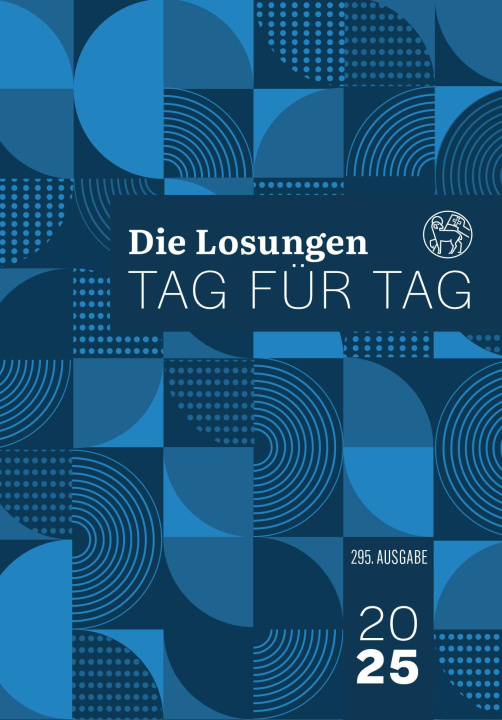 Kniha Losungen Deutschland 2025 / Die Losungen Tag für Tag 2025 