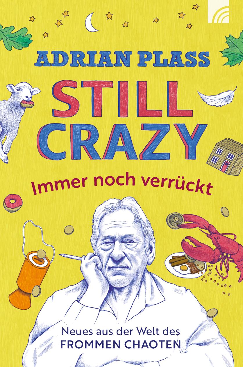 Kniha Still Crazy - immer noch verrückt Christian Rendel