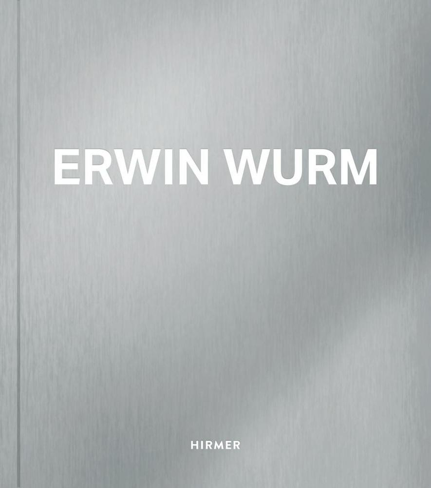 Livro Erwin Wurm Klaus Albrecht Schröder