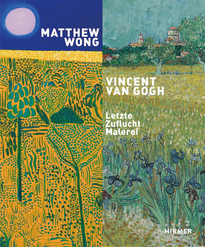 Buch Matthew Wong - Vincent van Gogh Zürcher Kunstgesellschaft Kunsthaus Zürich