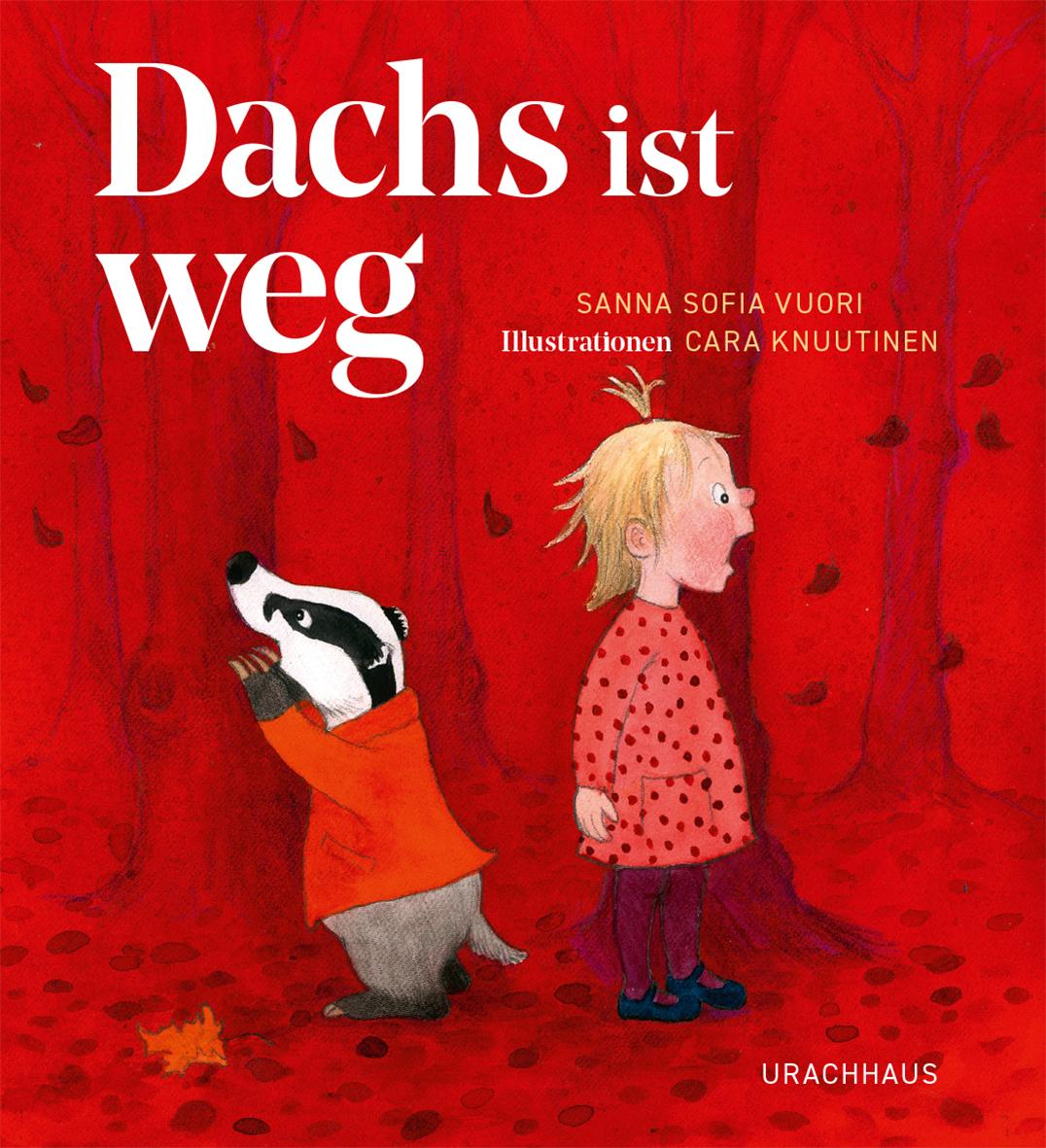 Kniha Dachs ist weg Cara Knuutinen