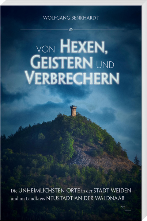Kniha Von Hexen, Geistern und Verbrechern 