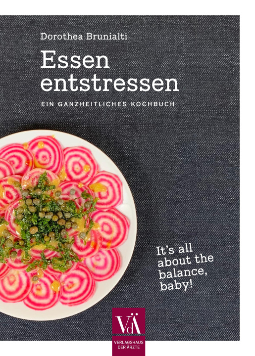 Knjiga Essen entstressen Dorothea Brunialti