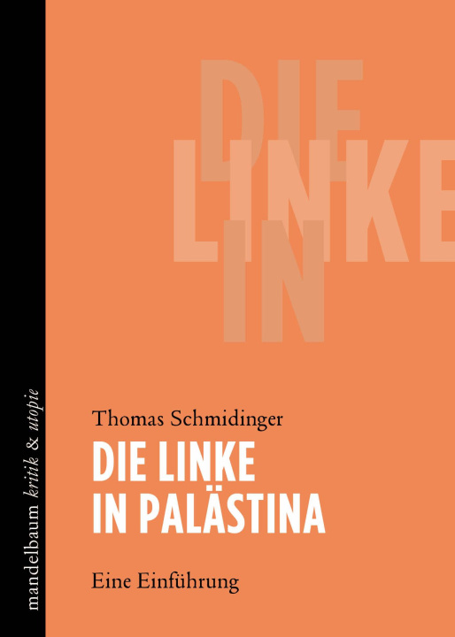 Könyv Die Linke in Palästina 