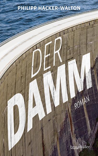 Knjiga Der Damm Philipp Hacker-Walton