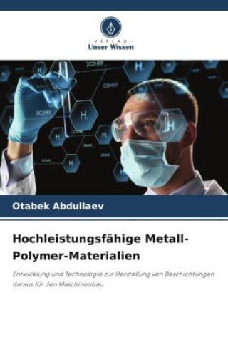 Książka Hochleistungsfähige Metall-Polymer-Materialien 