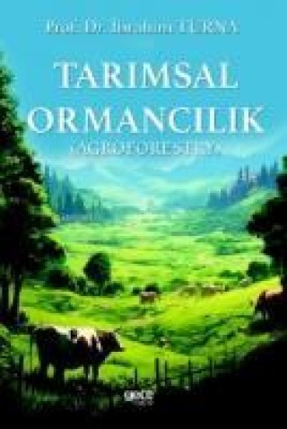 Knjiga Tarimsal Ormancilik 