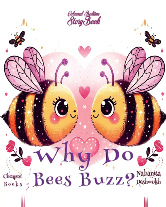 Knjiga Why Do Bees Buzz? Nabanita Deshmukh