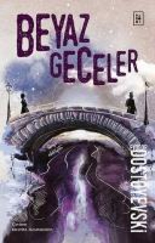 Knjiga Beyaz Geceler 