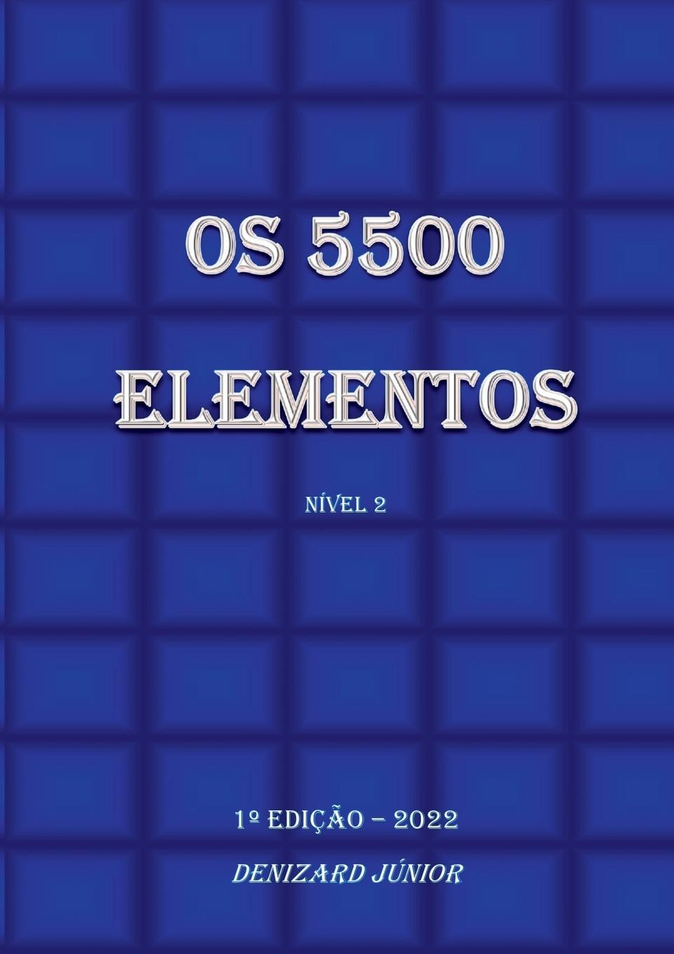 Книга Os 5500 Elementos Denizard Júnior
