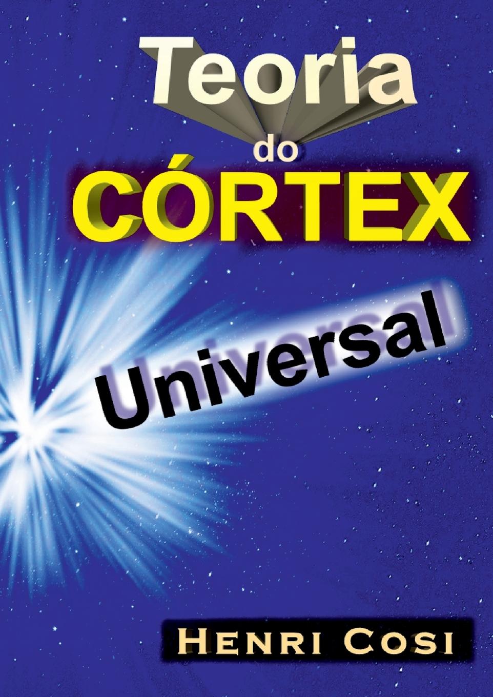 Knjiga Teoria Do Córtex Universal Henri Cosi