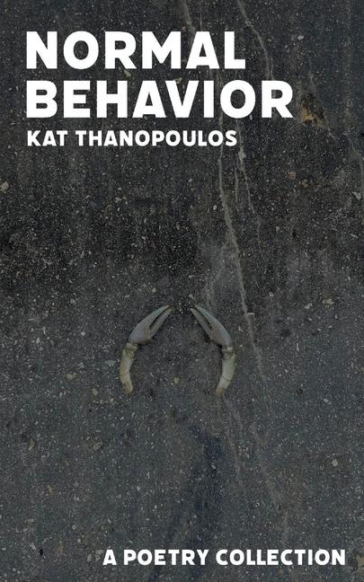 Knjiga Normal Behavior Kat Thanopoulos