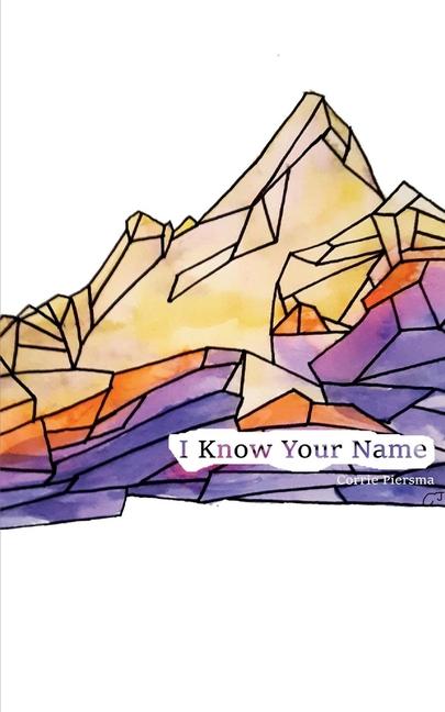 Knjiga I Know Your Name Corrie Piersma