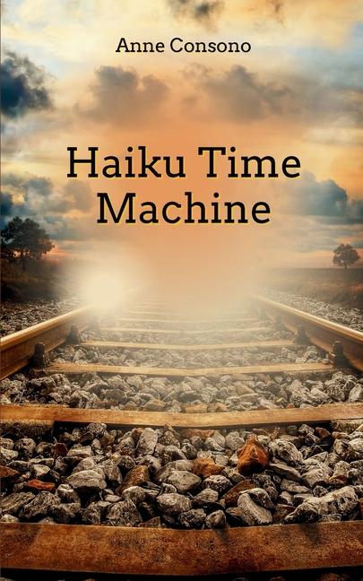 Knjiga Haiku Time Machine Anne Consono
