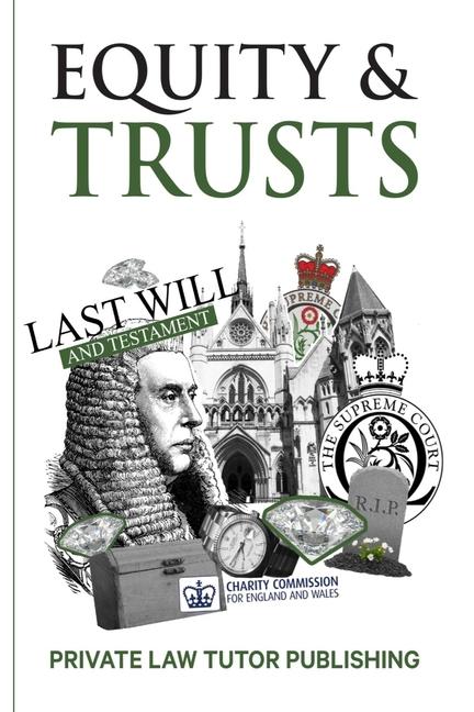 Книга Equity & Trusts Private Law Tutor Publishing
