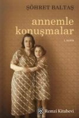 Knjiga Annemle Konusmalar 