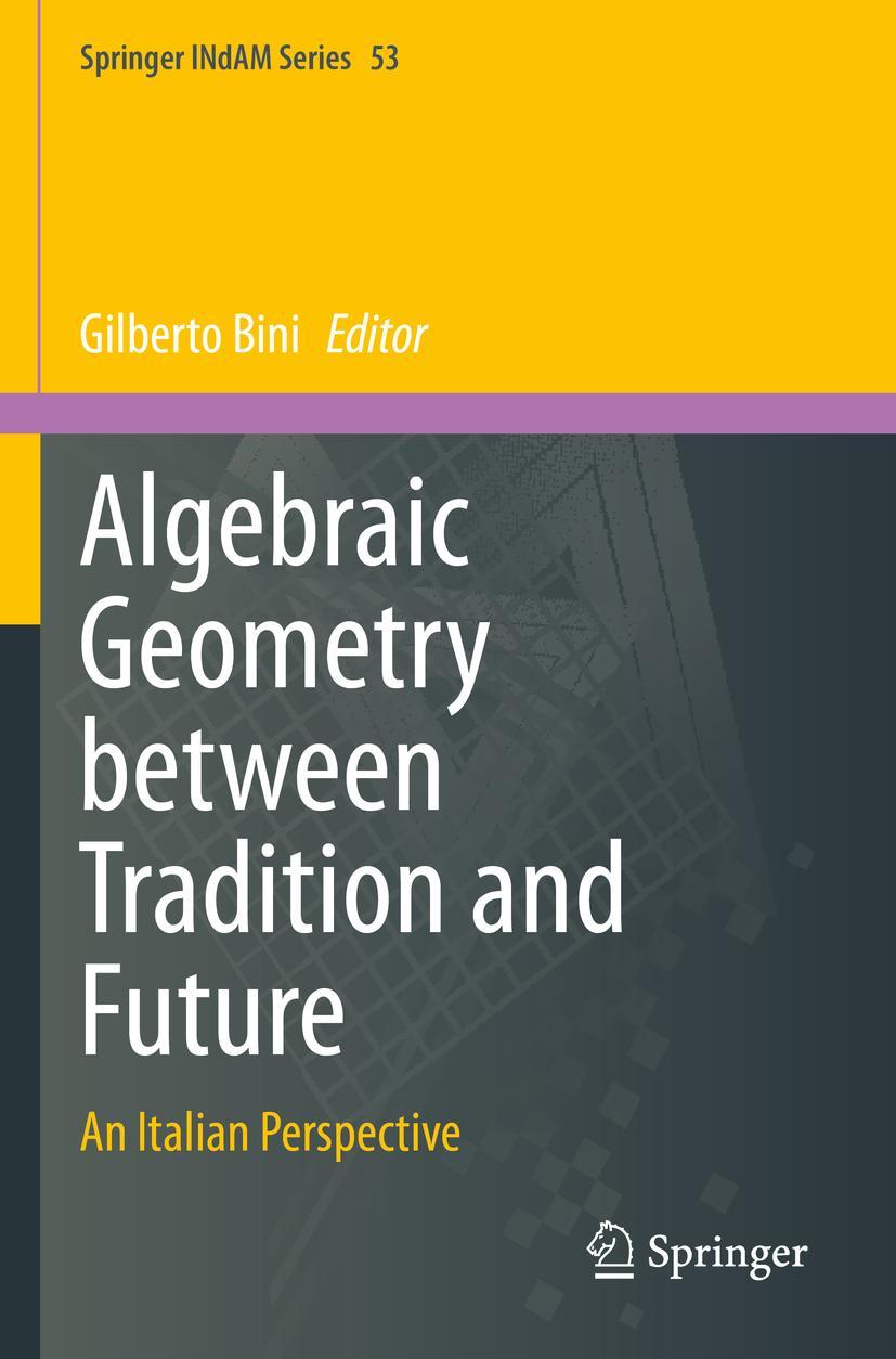 Knjiga Algebraic Geometry between Tradition and Future Gilberto Bini