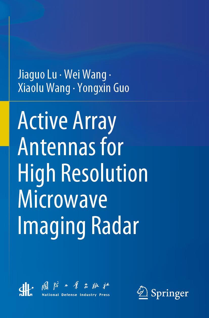 Knjiga Active Array Antennas for High Resolution Microwave Imaging Radar Yongxin Guo