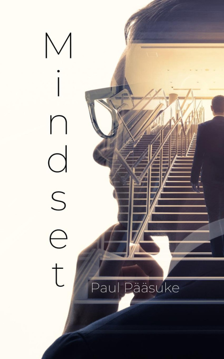 Knjiga Mindset Paul Pääsuke