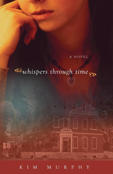 Knjiga Whispers through Time Kim Murphy
