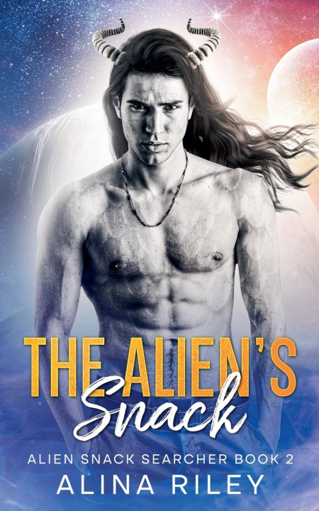 Kniha The Alien's Snack Alina Riley
