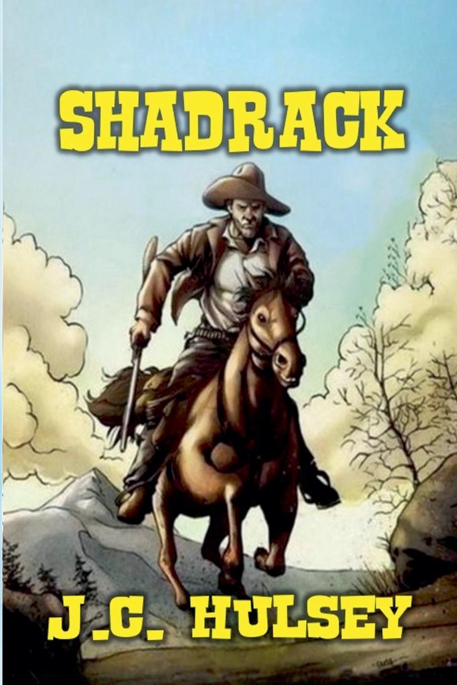 Knjiga Shadrack J.C. Hulsey