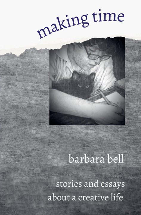 Knjiga Making Time Barbara Bell