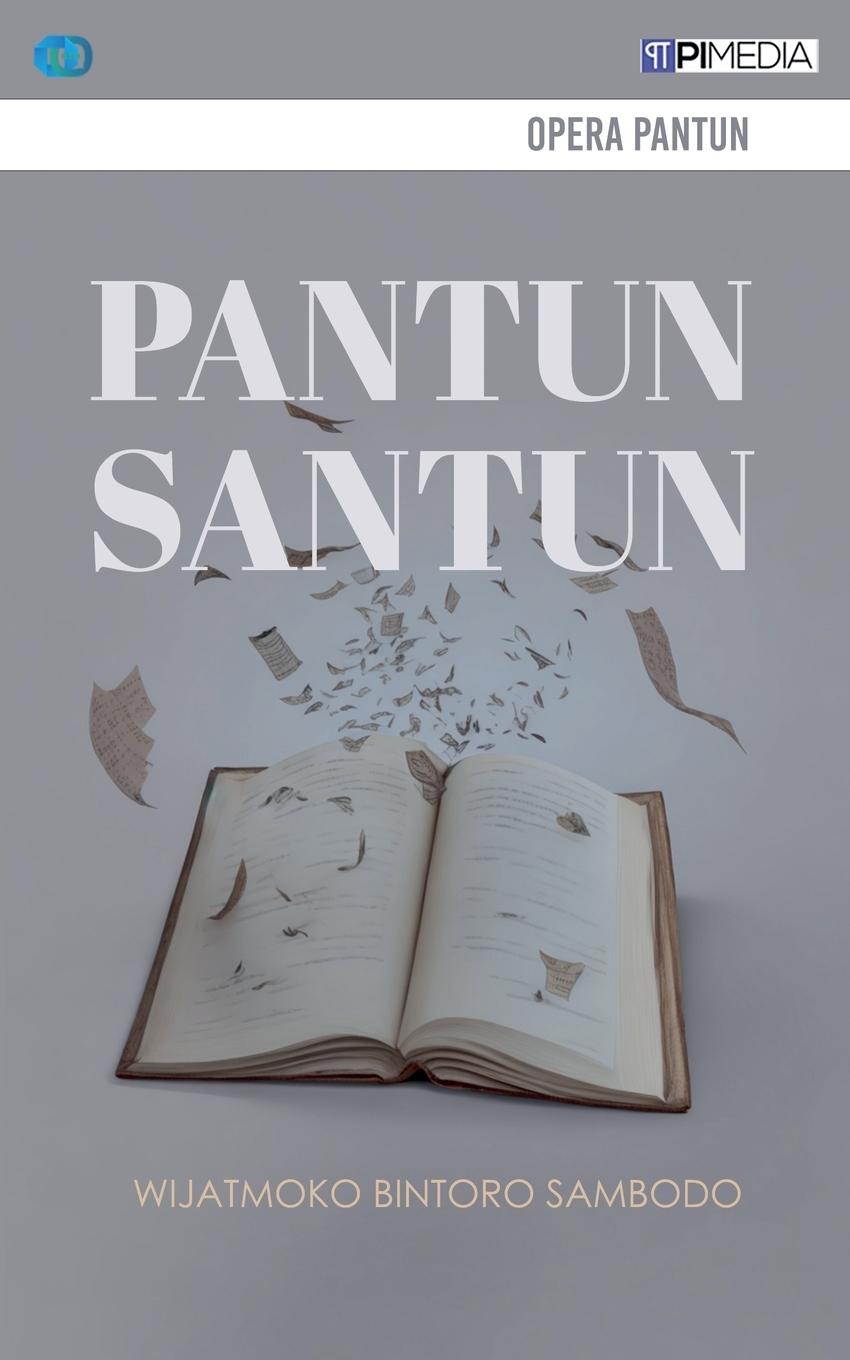 Knjiga Pantun Santun Wijatmoko Bintoro Sambodo