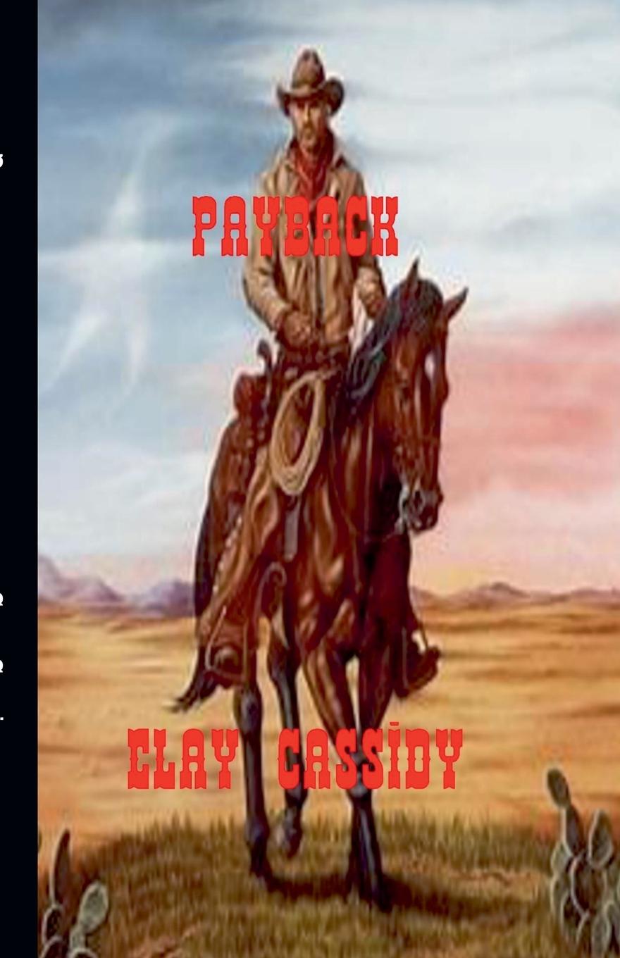 Knjiga Payback Clay Cassidy