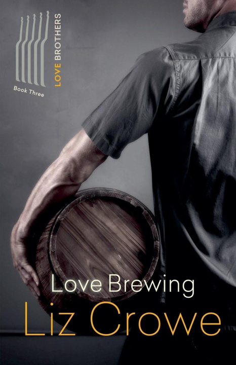 Kniha Love Brewing Liz Crowe