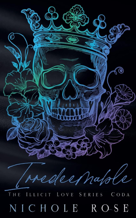 Βιβλίο Irredeemable Nichole Rose