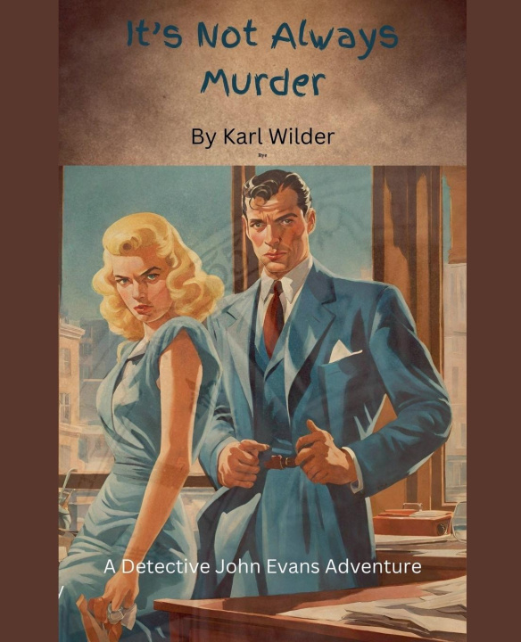 Książka It's not Always Murder Karl Wilder