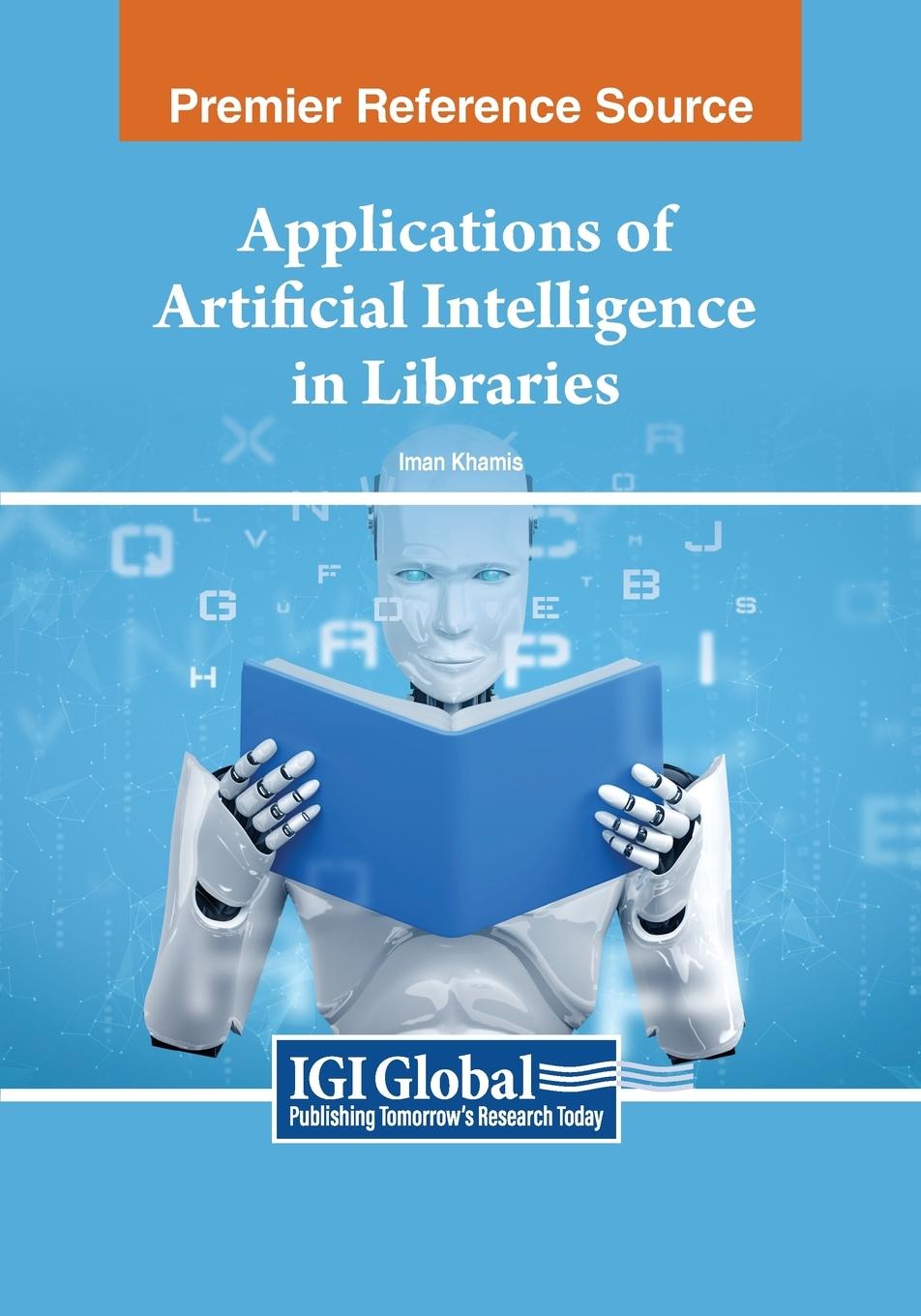 Knjiga Applications of Artificial Intelligence in Libraries 