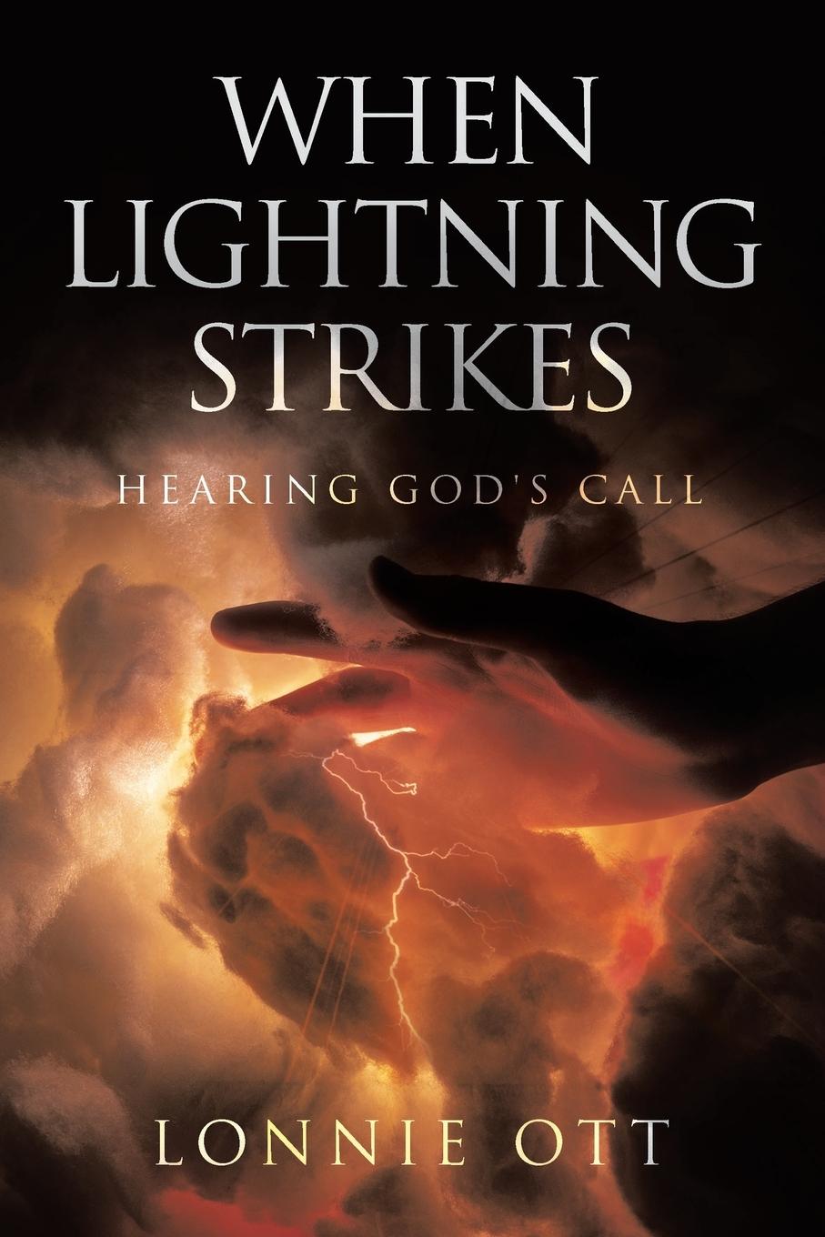 Knjiga When Lightning Strikes Lonnie Ott