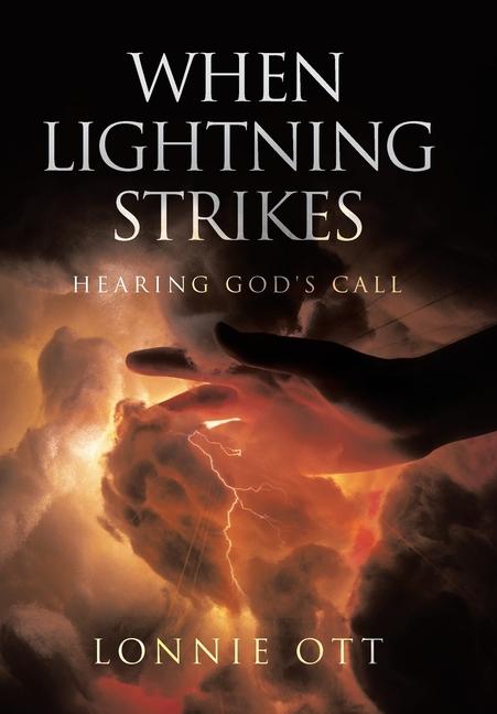 Knjiga When Lightning Strikes Lonnie Ott