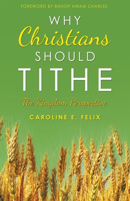 Knjiga Why Christians Should Tithe Bishop Hiram Charles