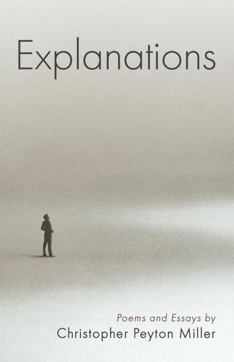 Knjiga Explanations Christopher Peyton Miller