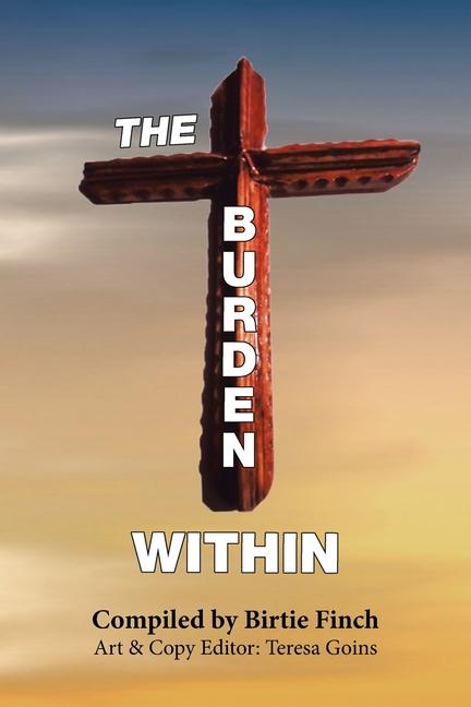 Kniha The Burden Within Teresa Goins