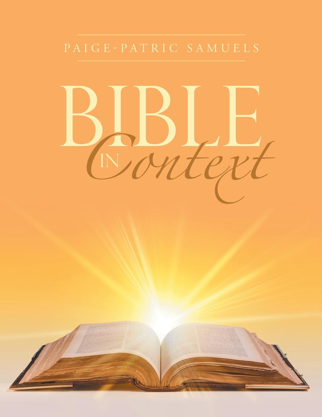 Knjiga Bible in Context Paige-Patric Samuels