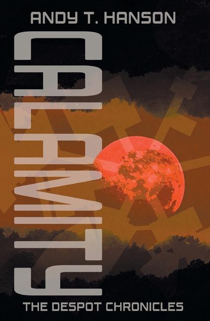 Book Calamity Andy T Hanson