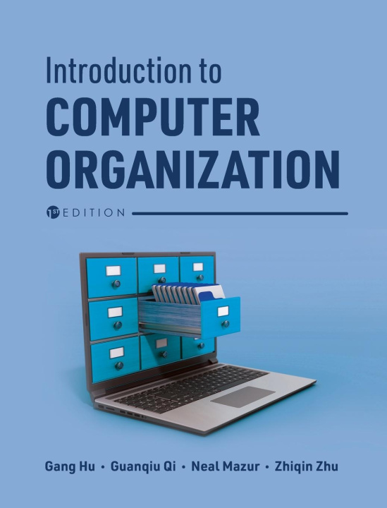 Knjiga Introduction to Computer Organization Neal Mazur