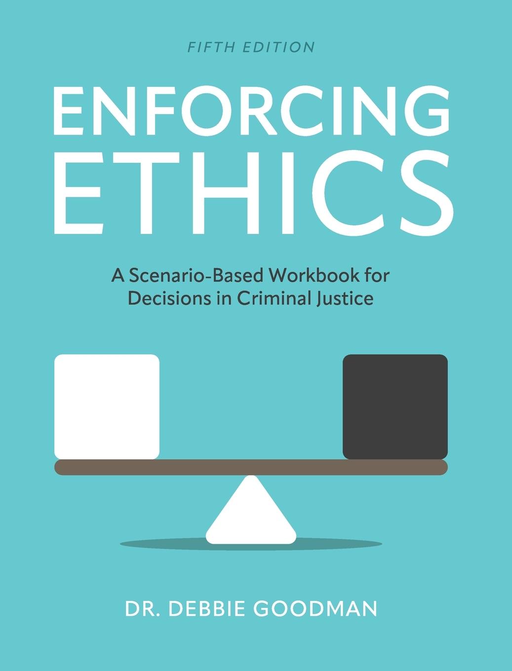 Knjiga Enforcing Ethics Debbie Goodman