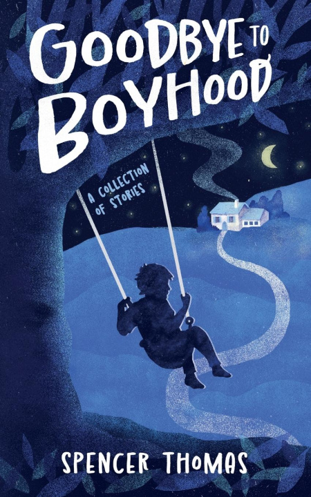 Book Goodbye to Boyhood 