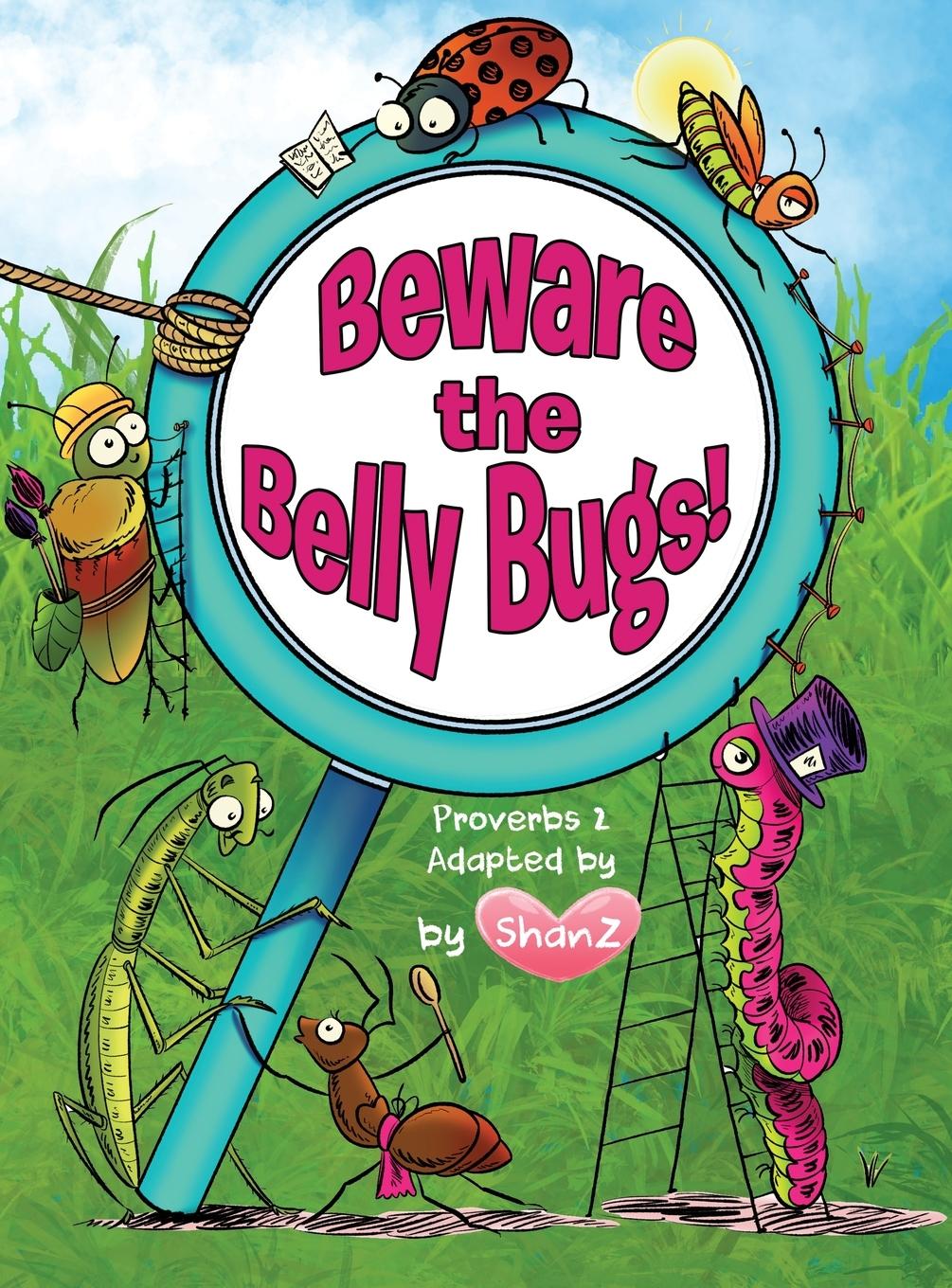 Knjiga Beware the Belly Bugs! ShanZ