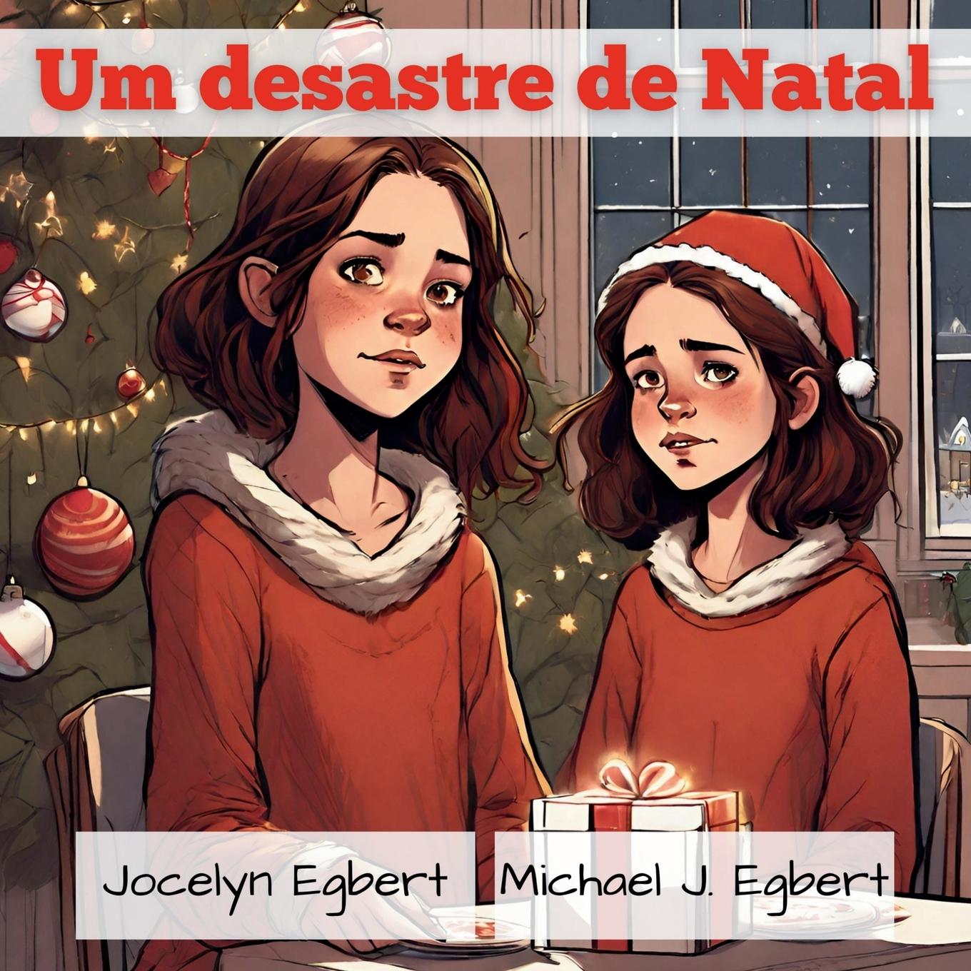 Knjiga Um desastre de Natal Michael J. Egbert